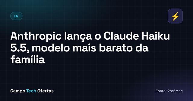 Anthropic lança o Claude Haiku 5.5, modelo mais barato da família